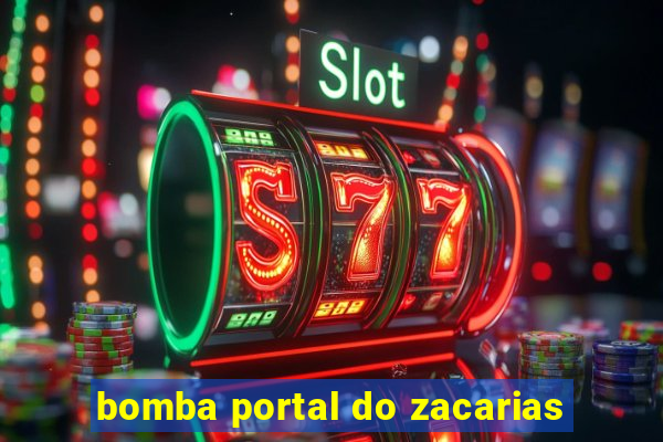 bomba portal do zacarias